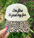 I’m Fine It’s Just My Face Leopard Hat