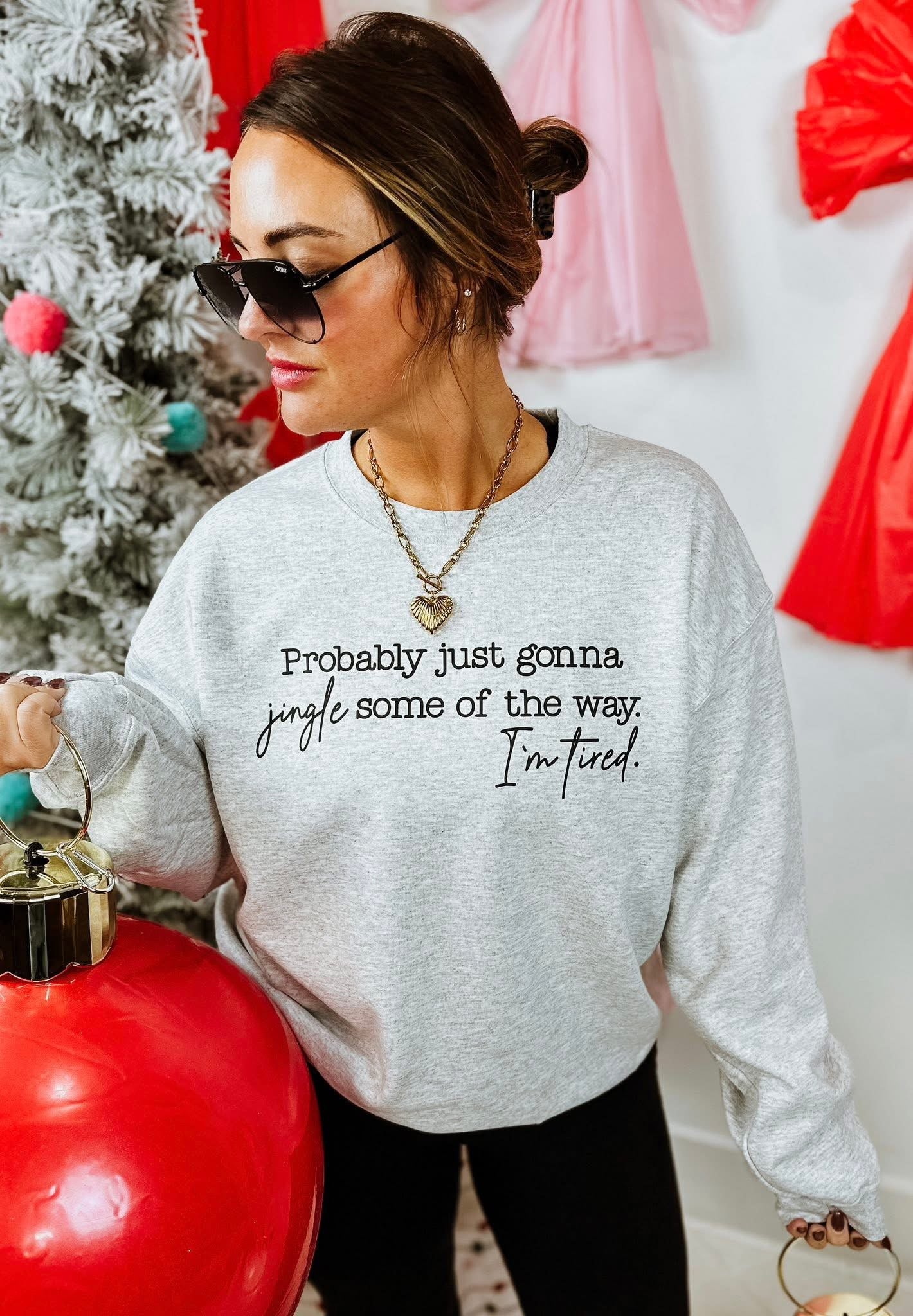 Probably just gonna jingle some of the way...I'm tired