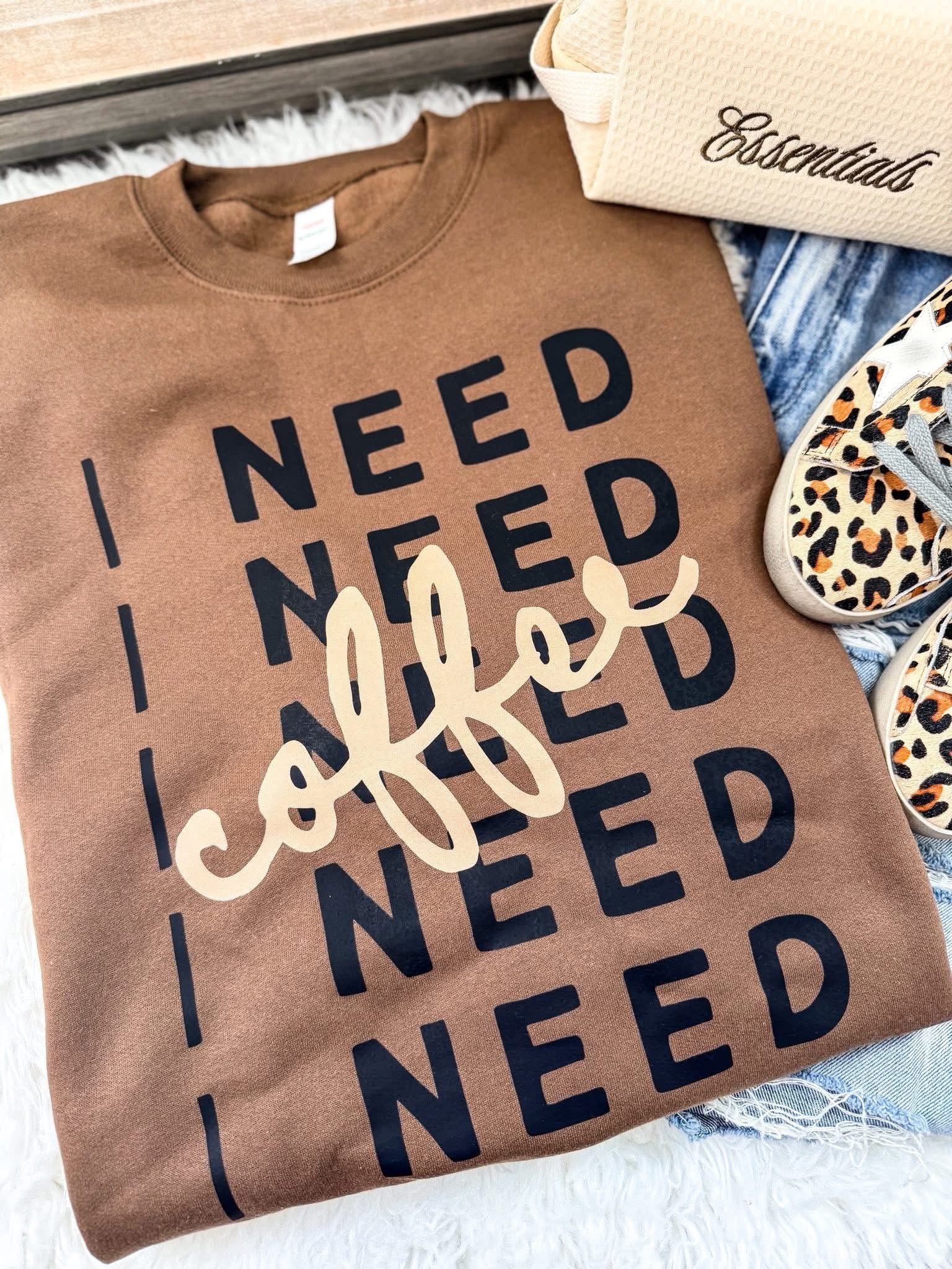 I need Coffee