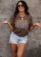 I Could Be Meaner Tee