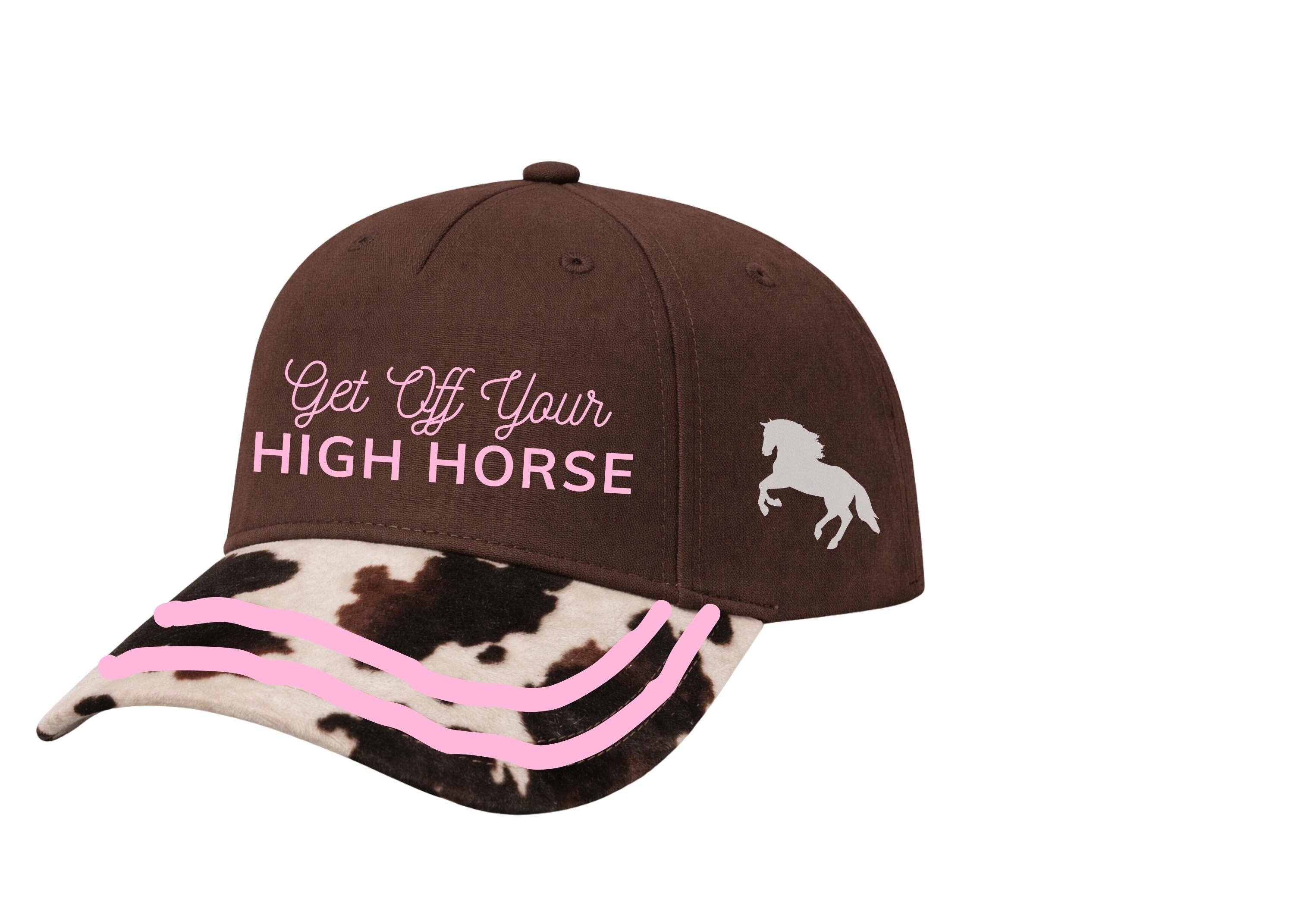 "Get Off Your High Horse" on Brown Hat with Cow Print - Estimated Ship Date 9/20