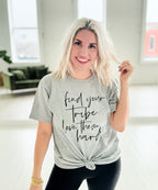 Heather grey Find Your Tribe Love Them Hard graphic T-shirt for women by Envy Stylz Wholesale, casual unisex apparel shirt.