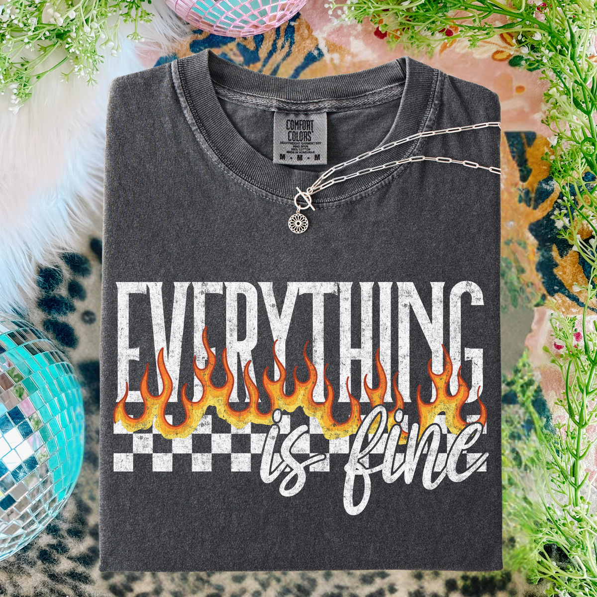 Women’s Fire Graphic T-Shirt by FestiviTees featuring a bold "Everything Is Fine" flame design, made from comfortable fabric.