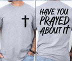 Small Houston Customs "Have You Prayed About It?" sign with black lettering on a white background.