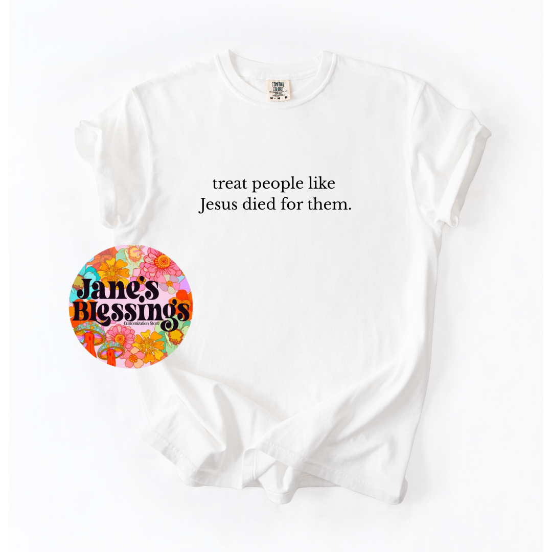 Light gray sweatshirt by JANES BLESSINGS featuring the phrase "Like Jesus Died for Them" printed on the front.
