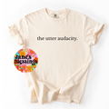 Gray sweatshirt from JANES BLESSINGS titled The Utter Audacity featuring a relaxed fit and bold graphic design.
